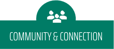 Community and Connection green graphic Community and Connection